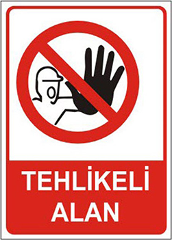 Uyarı ve İkaz Levhaları