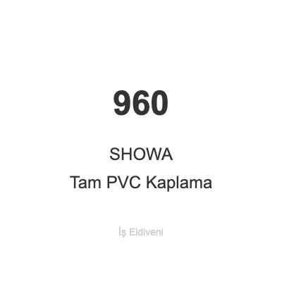 SHOWA 960 Tam PVC Kaplamalı Ağır Hizmet Tipi İş Eldiveni