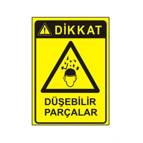 Dikkat Düşebilir Parçalar Levhası