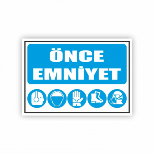 Önce Emniyet Levhası